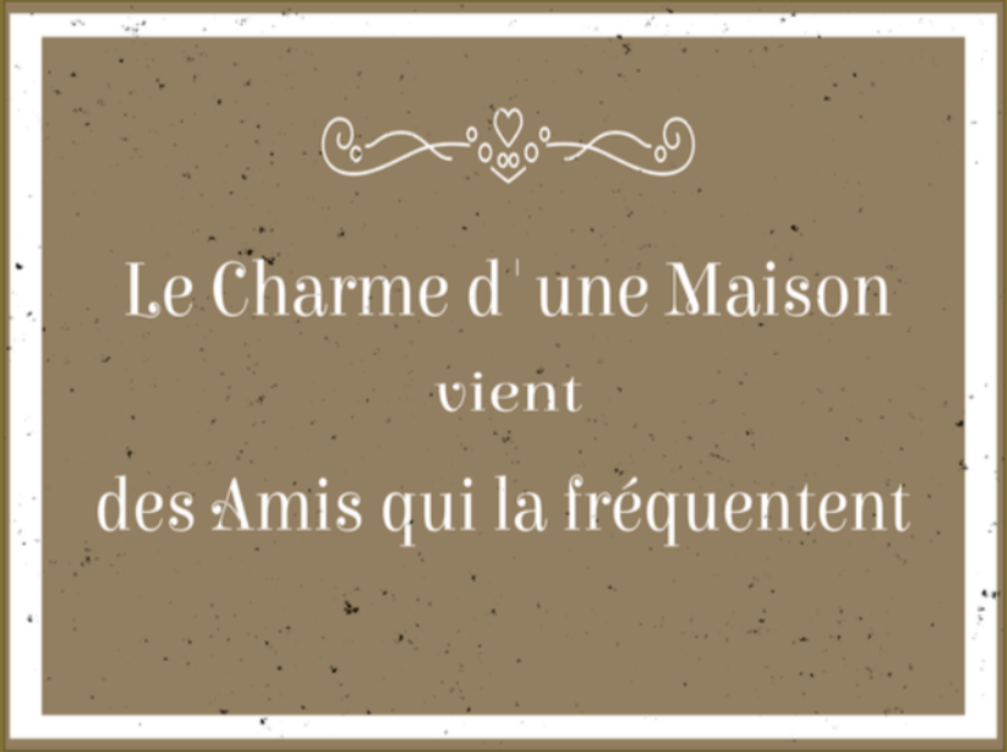 Le Charme d'une Maison